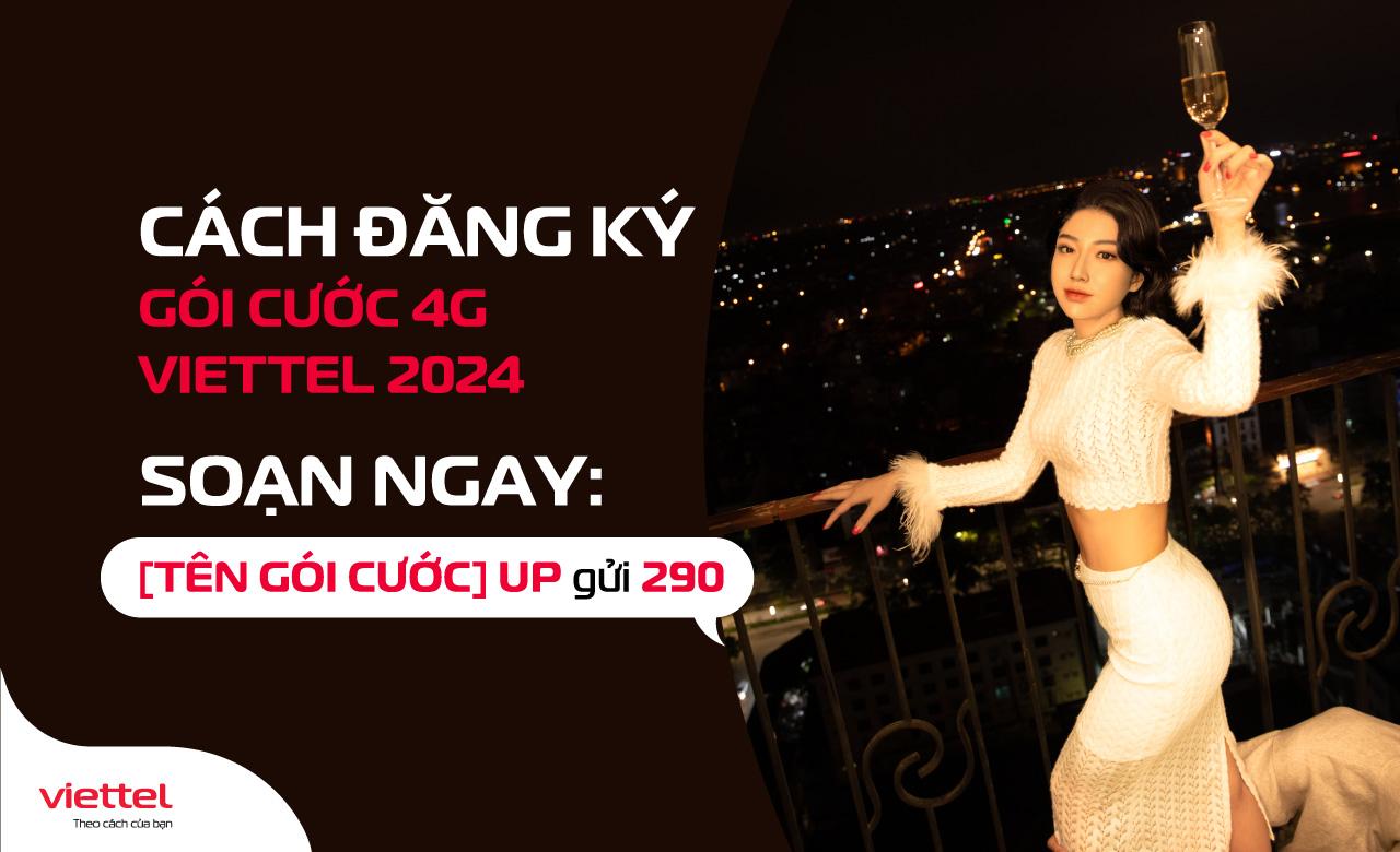 cách đăng ký gói cước 4g viettel